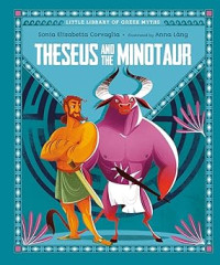 Image of Theseus and the Minotaur (Little Library of Greek Myths)